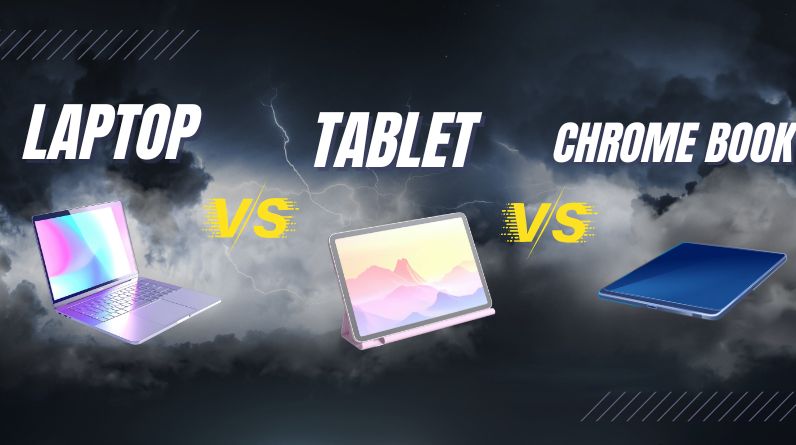 Laptop vs Tablet vs Chromebook: Which Should You Buy?