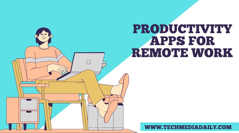Best Productivity Apps for Remote Work in 2026