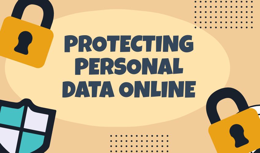 Best Practices to Protect Personal Data Online